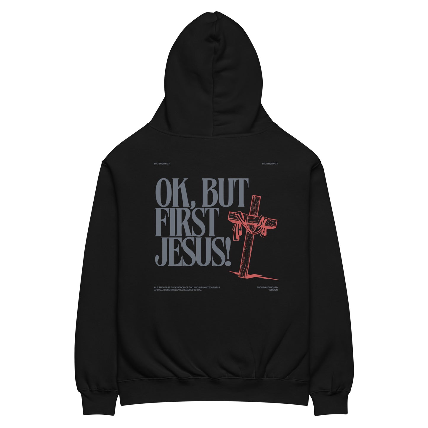 the ok, but first Jesus hoodie (oversized fit)